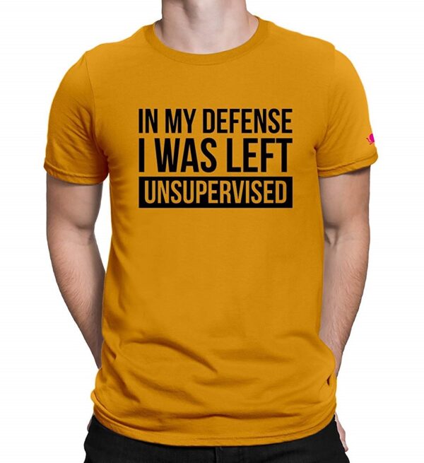 Unsupervised Funny Quote T-Shirt