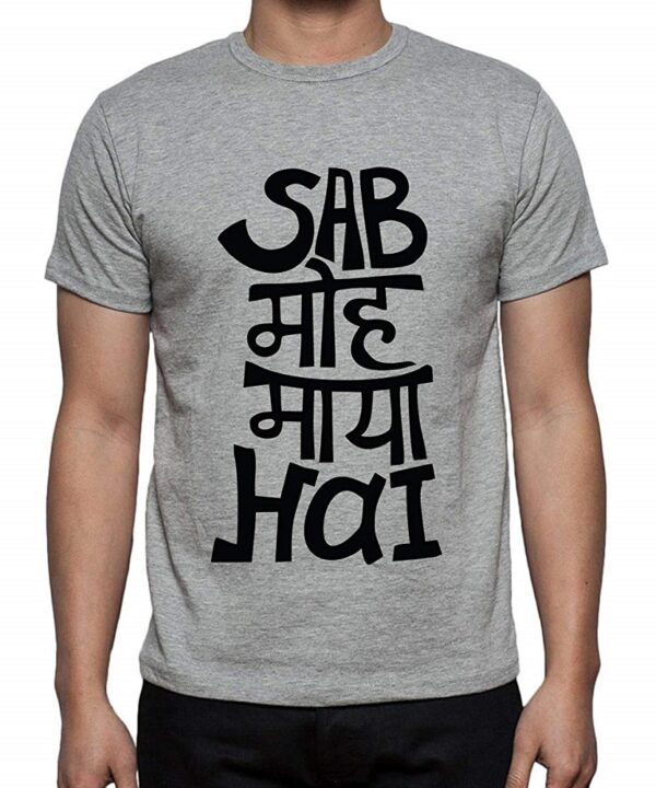 Cotton Graphic Printed Sab Moh Maya Hai Half Sleeve T-Shirt